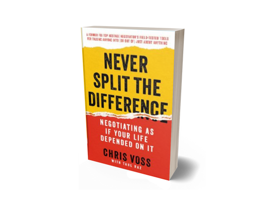 BOOK ,Never Split the Difference: Negotiating As If Your Life Depended On It