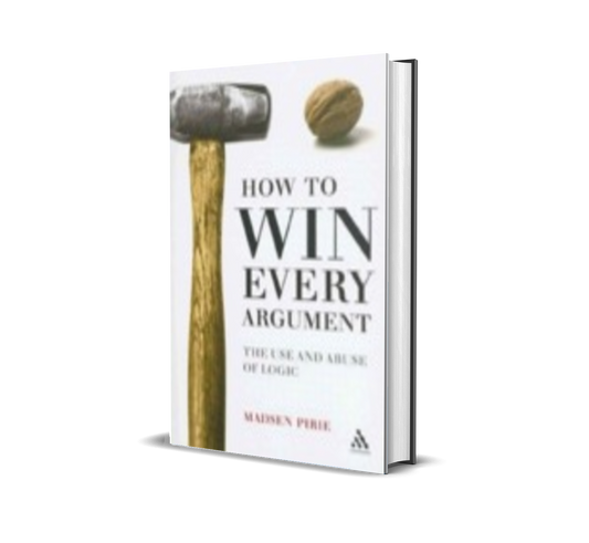 BOOK,How to Win Every Argument