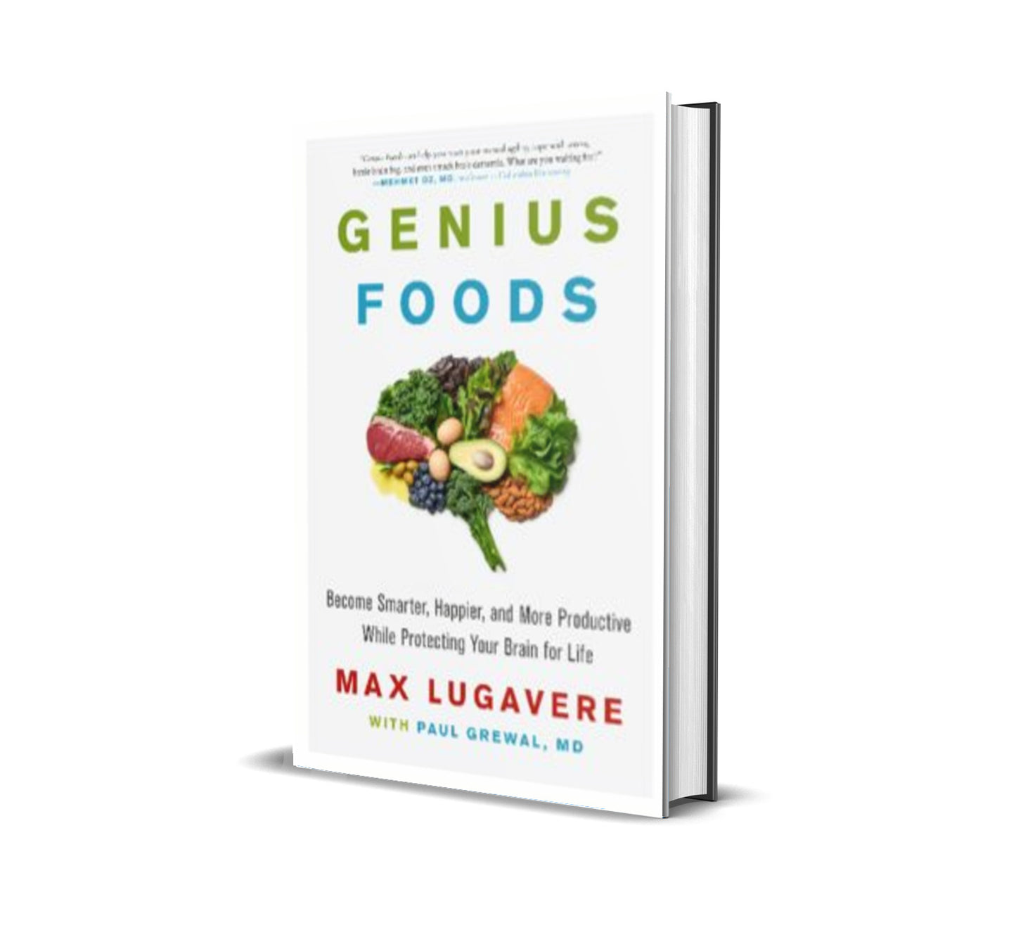 BOOK,Genius Foods: Become Smarter, Happier, and More Productive While Protecting Your Brain for Life