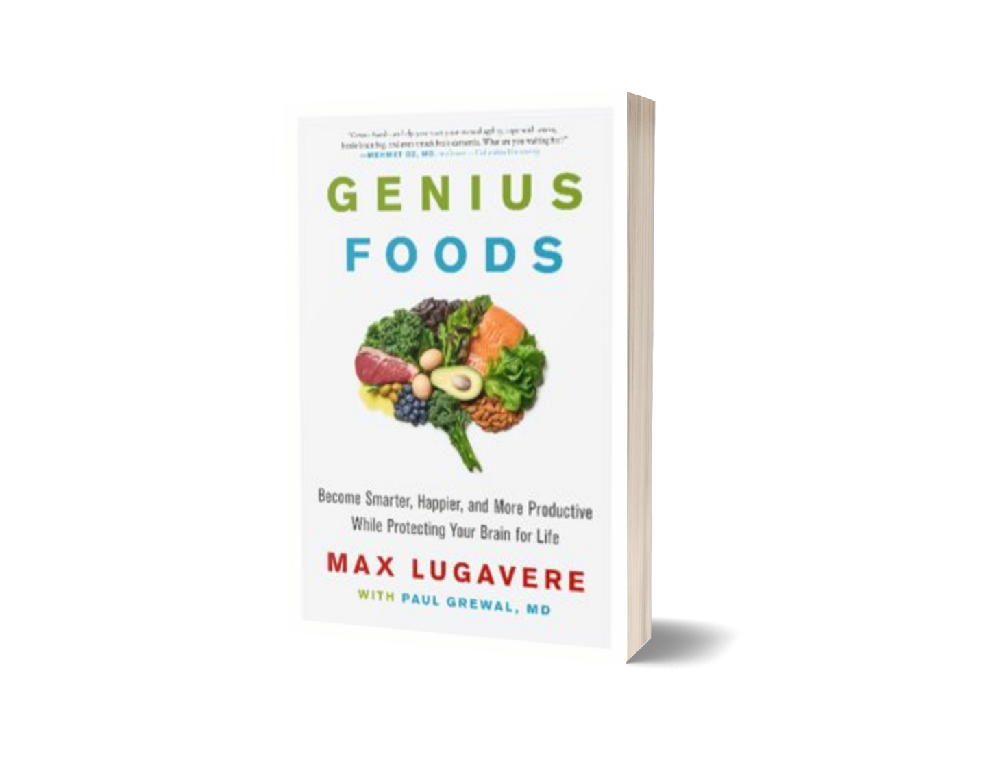 BOOK,Genius Foods: Become Smarter, Happier, and More Productive While Protecting Your Brain for Life